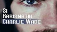 Baca Charlie Wade Karismatik - Pesona Pujaan Hati Bab 4652-4655 Sub Indo Novel
